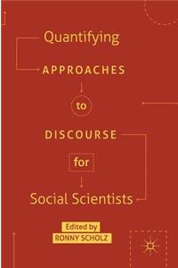 Quantifying Approaches to Discourse for Social Scientists