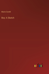 Boy: A Sketch