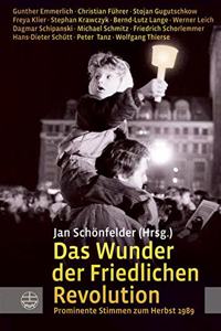 Das Wunder Der Friedlichen Revolution