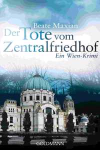 Der Tote vom Zentralfriedhof