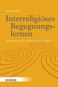 Interreligioses Begegnungslernen