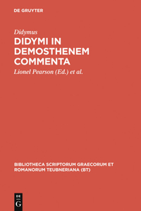 Didymi in Demosthenem Commenta