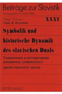 Symbolik und historische Dynamik des slavischen Duals-