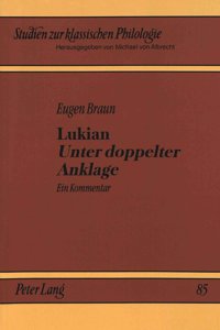Lukian- Unter Doppelter Anklage