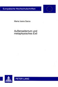Außenseitertum Und Metaphysisches Exil