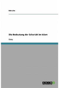 Die Bedeutung der Schariah im Islam