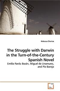 Struggle with Darwin in the Turn-of-the-Century Spanish Novel