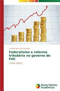 Federalismo e reforma tributária no governo de FHC