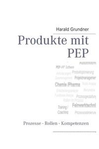 Produkte mit PEP