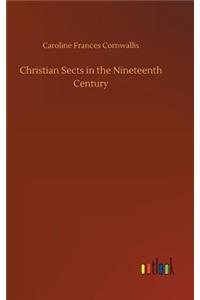 Christian Sects in the Nineteenth Century