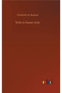 Wife in Name Only