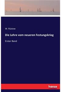 Die Lehre vom neueren Festungskrieg