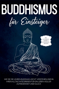 Buddhismus für Einsteiger