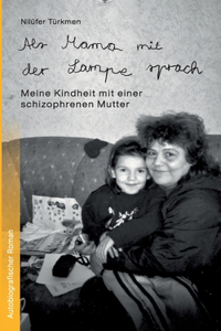 Als Mama mit der Lampe sprach