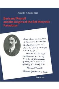 Bertrand Russell and the Origins of the Set-theoretic Paradoxes