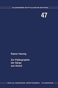 Zur Palaographie Der Assiut-Sarge