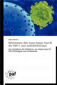 Résistance Des Sous-Types Non-B Du Vih-1 Aux Antirétroviraux