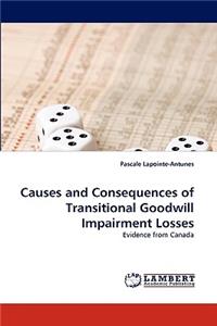 Causes and Consequences of Transitional Goodwill Impairment Losses
