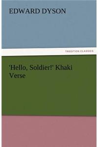 'Hello, Soldier!' Khaki Verse