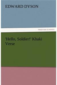 'Hello, Soldier!' Khaki Verse