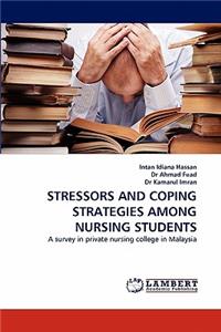 Stressors and Coping Strategies Among Nursing Students