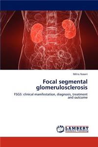 Focal segmental glomerulosclerosis