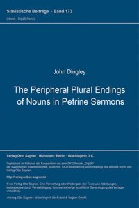 The Peripheral Plural Endings of Nouns in Petrine Sermons