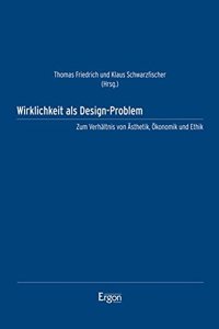 Wirklichkeit ALS Design-Problem