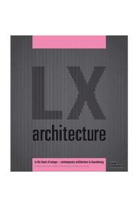 LX Architecture