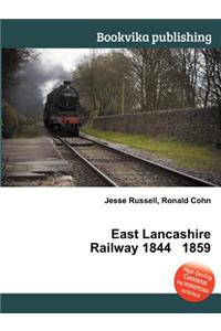 East Lancashire Railway 1844 1859