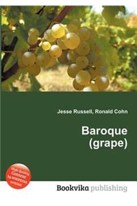 Baroque (Grape)
