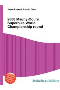 2008 Magny-Cours Superbike World Championship Round