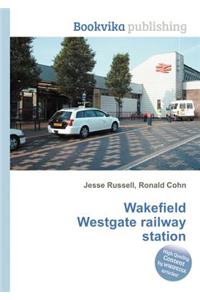 Wakefield Westgate Railway Station
