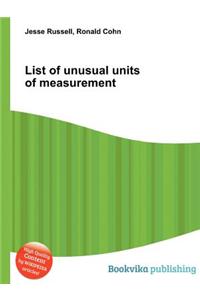 List of Unusual Units of Measurement