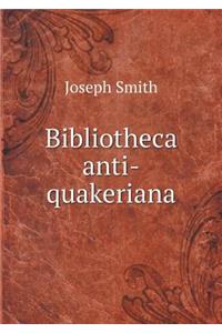 Bibliotheca anti-quakeriana