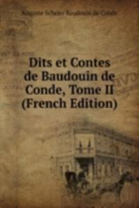 Dits et Contes de Baudouin de Conde, Tome II (French Edition)