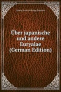 Uber japanische und andere Euryalae (German Edition)