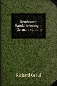 Rembrandt Handzeichnungen (German Edition)