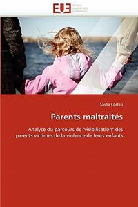 Parents Maltrait�s