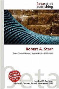 Robert A. Starr