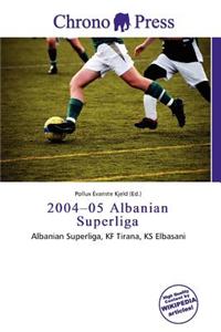 2004-05 Albanian Superliga