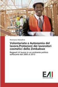 Volontariato e Autonomia del lavoro, Protezioni dei lavoratori cosmetici dello Zimbabwe