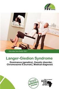 Langer-Giedion Syndrome