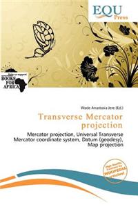 Transverse Mercator Projection
