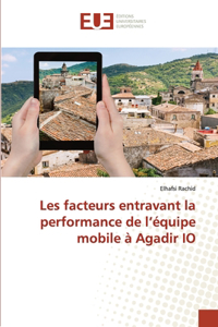 Les facteurs entravant la performance de l'équipe mobile à Agadir IO
