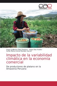 Impacto de la variabilidad climática en la economía comercial