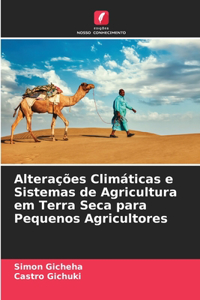 Alterações Climáticas e Sistemas de Agricultura em Terra Seca para Pequenos Agricultores