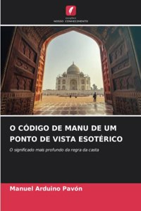 O Código de Manu de Um Ponto de Vista Esotérico