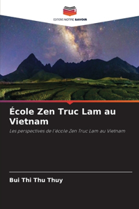 École Zen Truc Lam au Vietnam