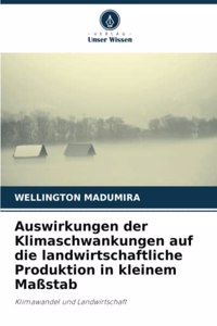 Auswirkungen der Klimaschwankungen auf die landwirtschaftliche Produktion in kleinem Maßstab